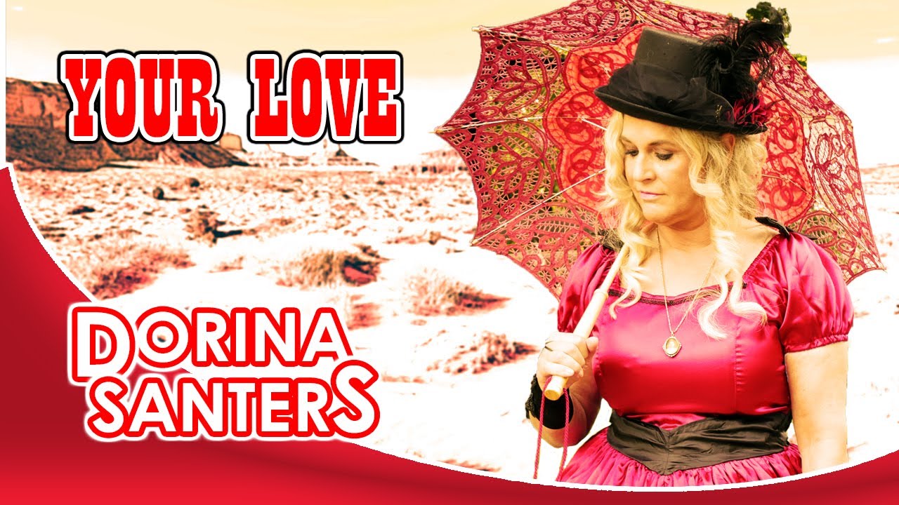 Dorina Santers - Your Love (Once Upon A Time In The West), Ennio Morricone