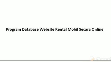 Program aplikasi database Rental mobil
