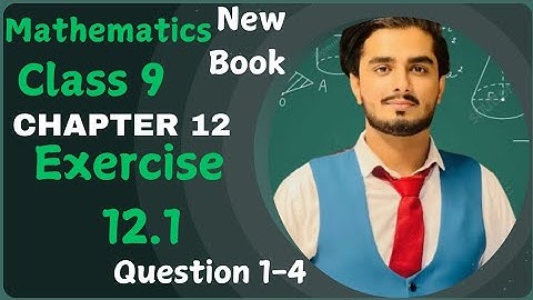Exercise 12.1 | Chapter 12 | Information Handling| Class 9 Math New Book PCTB
