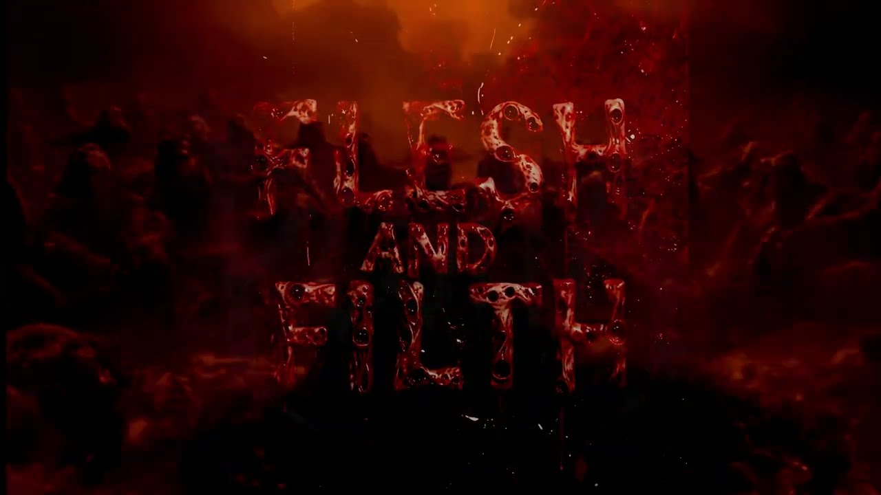 FLESH AND FILTH - OLSITA (Video Single)