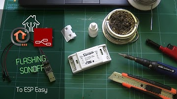 How to flash Sonoff to ESP Easy firmware