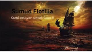 SUMUD FLOTILLA - Kami Belayar untuk Gaza | Perjuangan & Doa Harapan | Babe Sufiara