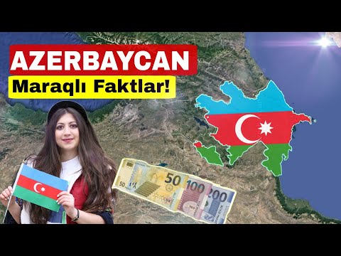 AZƏRBAYCAN’ı Tanıyaq! / Ölkə Haqqında Hər Şey