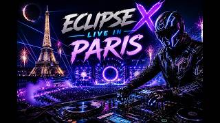 DJ ECLIPSE X — DEEP MELODIC  PARIS AFTER DARK