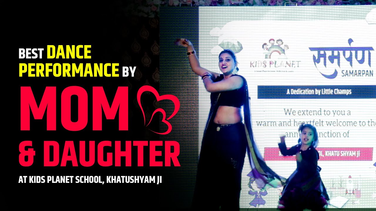 A Mother-Daughter Dance of Love and Connection At Kids Planet School # ...