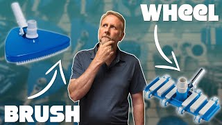 The Difference Between Pool Brush and Wheel Vacuum Heads!