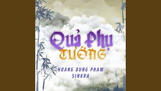 Quả Phụ Tướng (SinKra Remix)