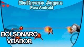 Bolsonaro Voador | Melhores Jogos para Android screenshot 4