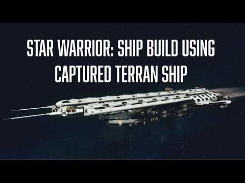 Star Warrior: Ship Build With Captured Terran Ship