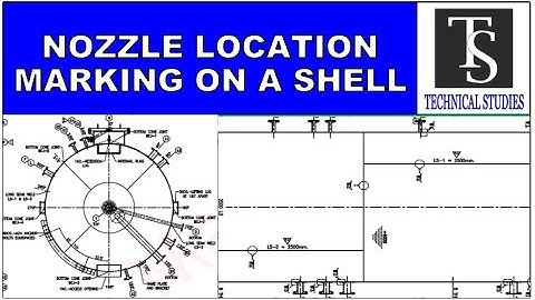 TANK, VESSEL, NOZZLE LOCATION MARKING. TUTORIAL FOR BEGINNERS.