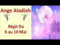 N10 ange aladiah regit du 6 au 10 mai