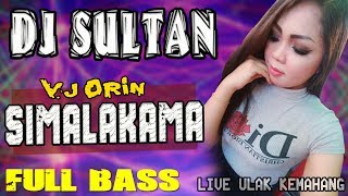 OT SULTAN Ulak Kemahang - DJ Simalakama