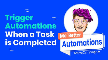 Trigger Automations When a Task is Completed