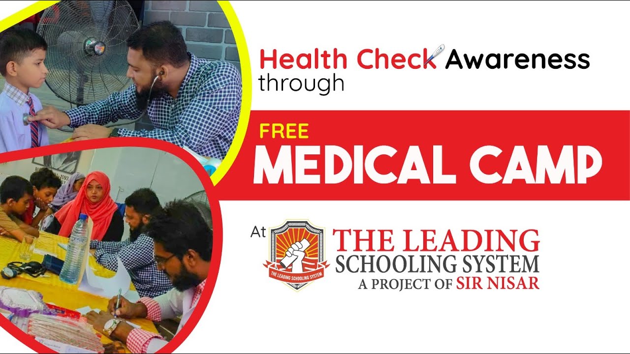 Free Medical Campaign (The Leading Schooling System)
