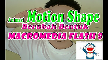 Membuat Animasi Motion Shape Berubah Bentuk Macromedia Flash 8