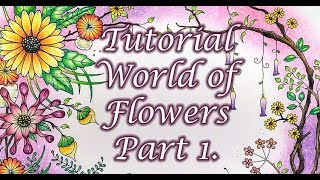 Tutorial: World of Flowers. Part 1.