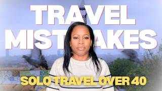 The 12 Biggest Mistakes Solo Travellers Make