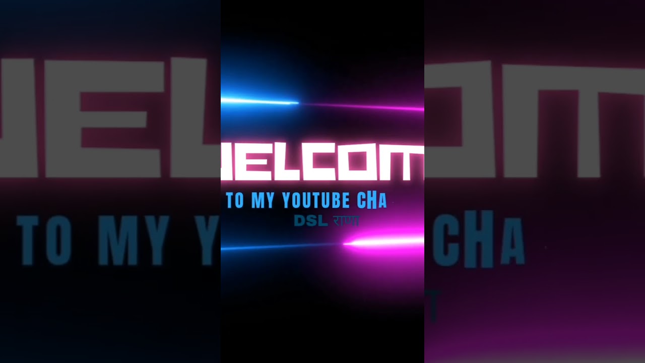 welcome to my YouTube channel this intro || 