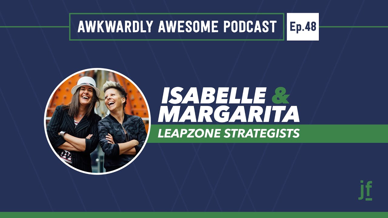 Awkwardly Awesome Podcast - Ep.48 w/ Isabelle & Margarita