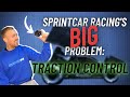 EP#21 - SPRINT CAR RACING'S BIG PROBLEM: TRACTION CONTROL