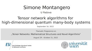Simone Montangero - Tensor network algorithms for high-dimensional quantum many-body systems