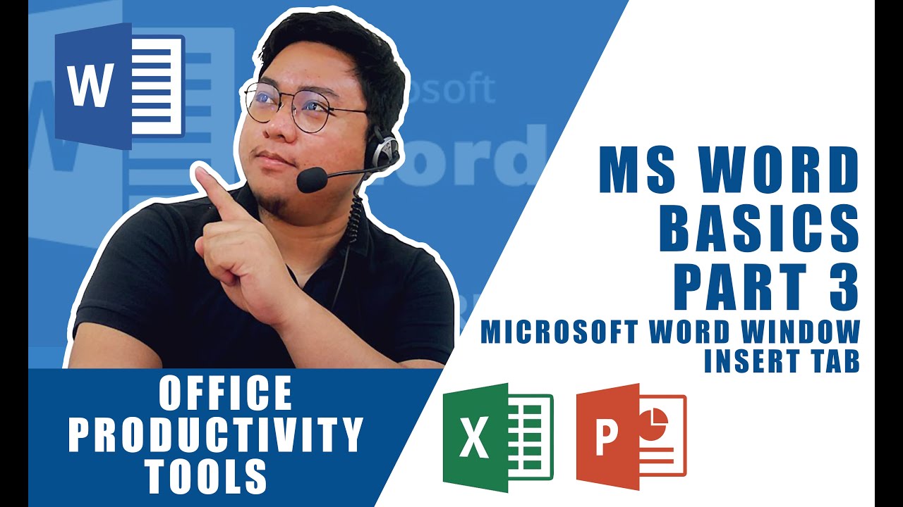 MS WORD BASICS PART 3 (Insert Tab) | Office Productivity Tools - YouTube
