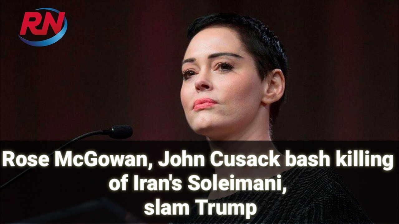 Rose McGowan, John Cusack bash killing of Iran's Soleimani, slam ...