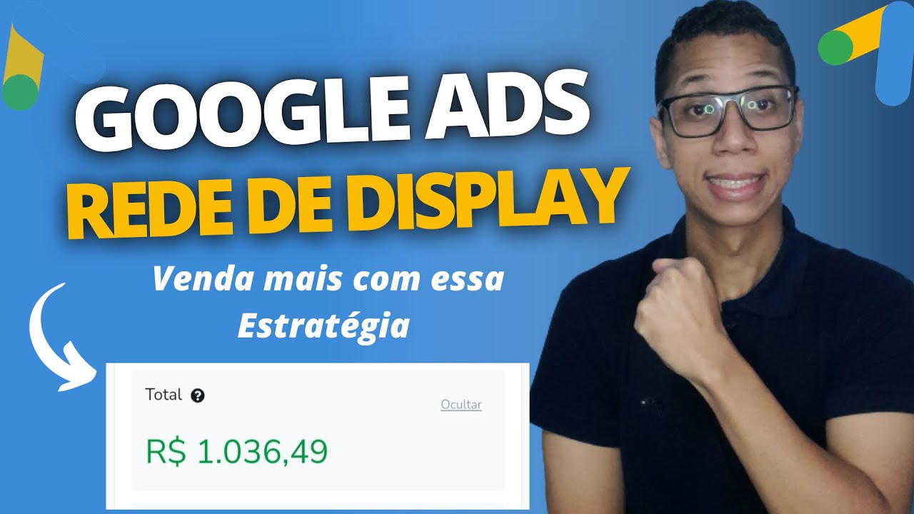 campanha-rede-display-google-ads-para-afiliados-tutorial-completo