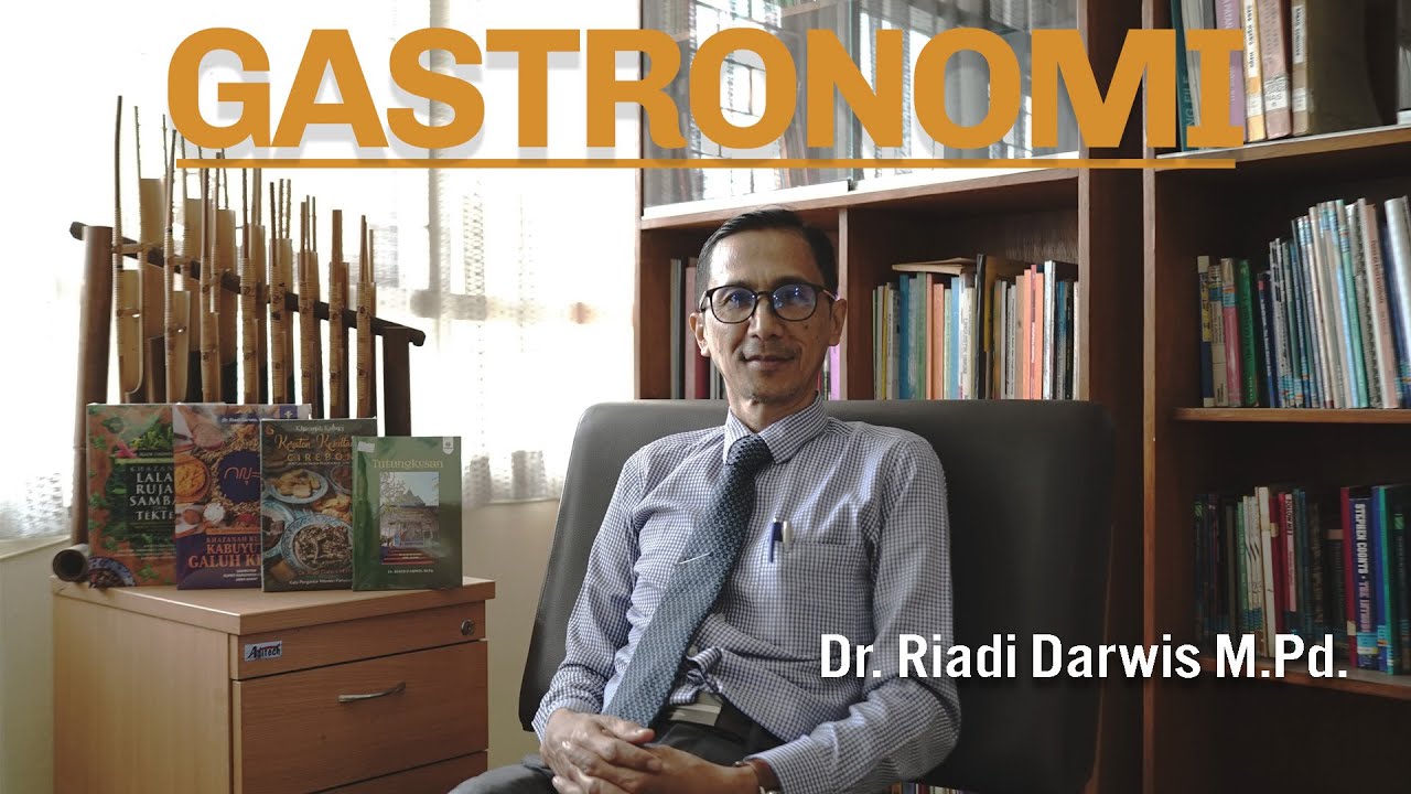 Pengertian Gastronomi | Dr. Riadi Darwis M.Pd. - YouTube