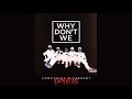 Why Don't We - Something Different (Feenixpawl Remix) [Official Audio]