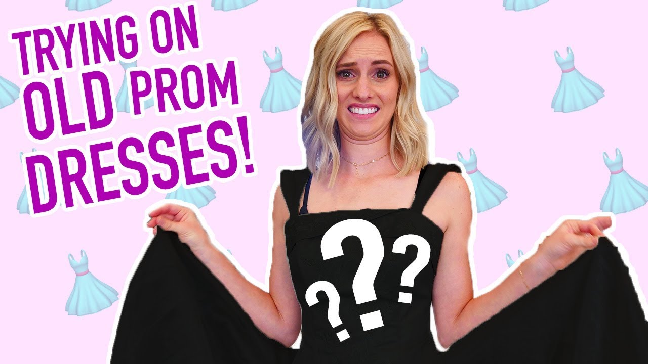 TRYING ON OLD PROM DRESSES! How Do I Look In Them Now? 👗 💃🏼 YouTube