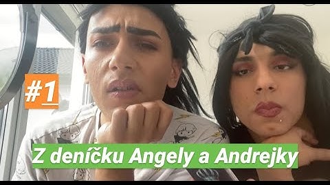 Z deníčku ANGELY A ANDREJKY: 1. díl - LIVE STREAM