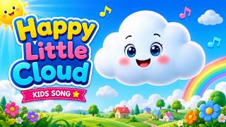 Happy Little Cloud | Cute Nursery Rhyme & Kids Song | Sing Along for Toddlers