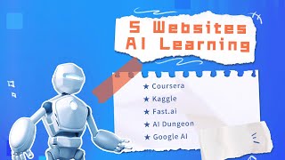 5 Websites to Accelerate Your AI Learning Journey