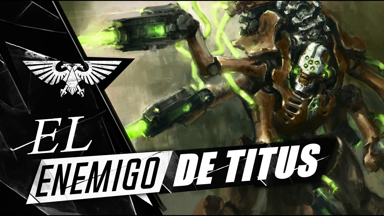 40K LORE - El Enemigo Mas Poderoso de la Historia de Titus