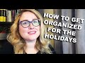 How to get organized for the holidays