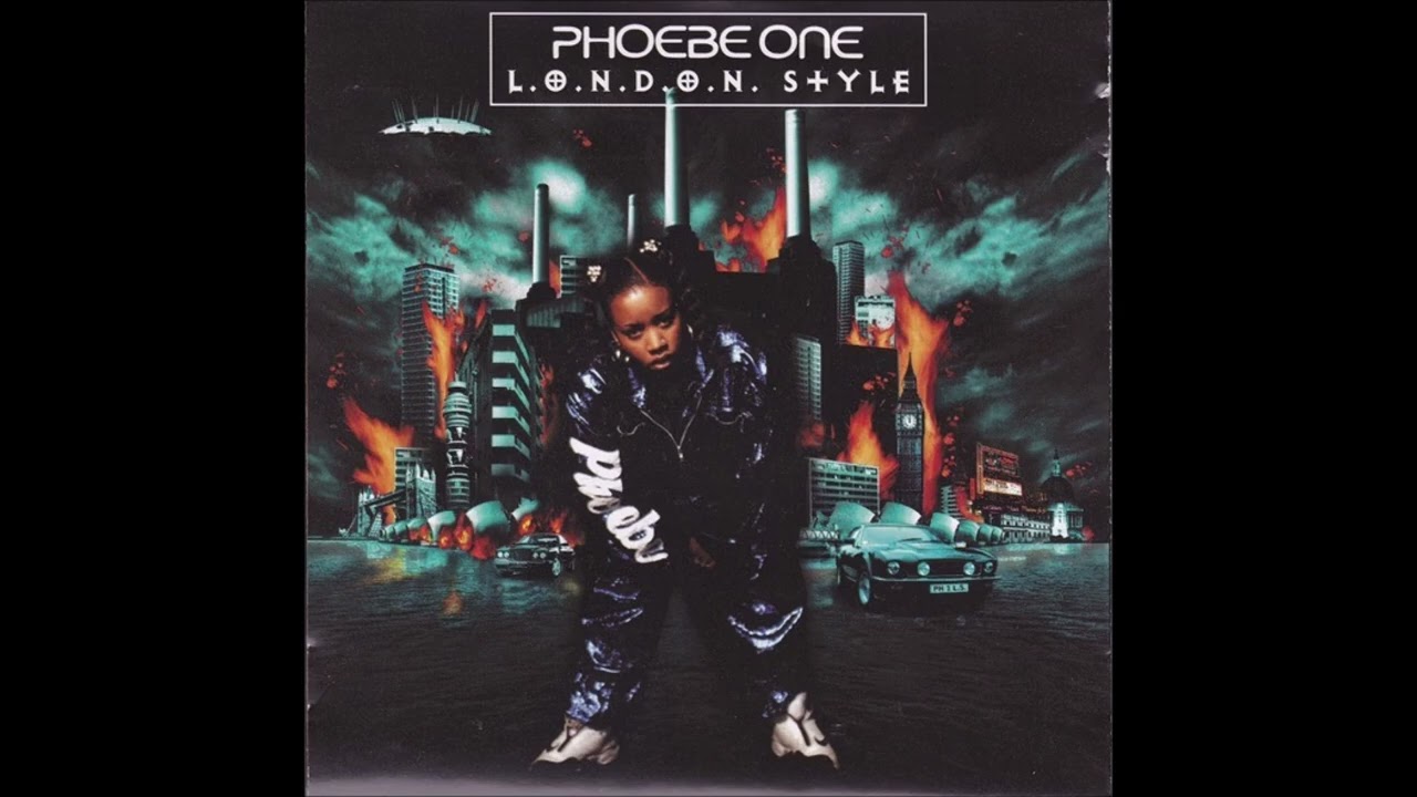 Phoebe One - L.O.N.D.O.N. Style [Full Album]