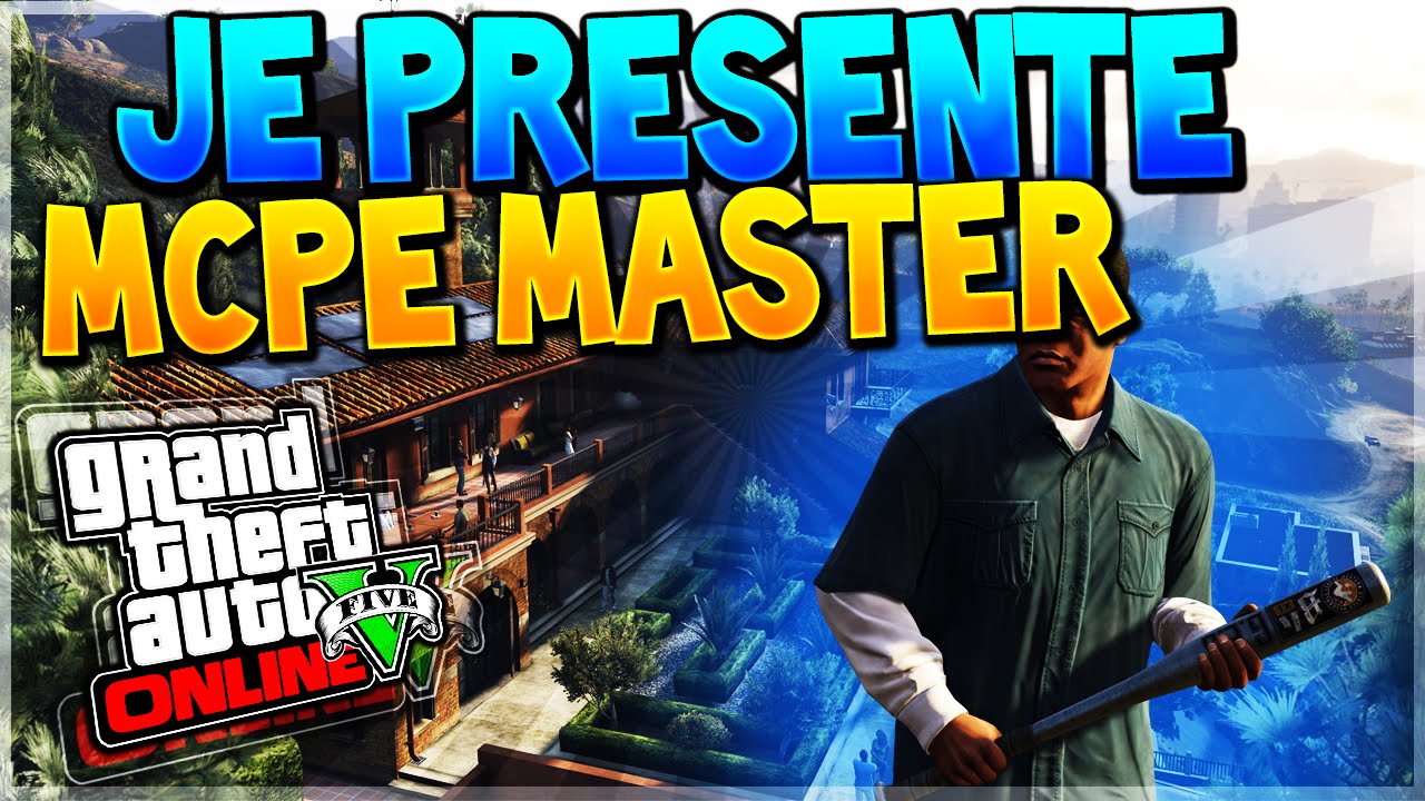 Je Vous Présente MCPE Master - YouTube