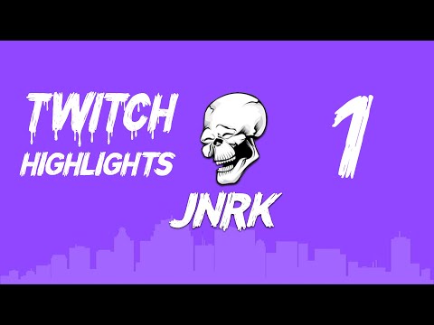 TWITCH HIGHLIGHTS | JNRK | #1