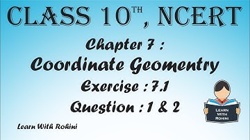 Coordinate Geometry | Chapter 7 | Exercise 7.1 | Question  1 & 2  | NCERT | Maths | Tamil