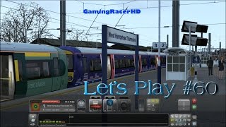 Train Simulator 2015 - Let's Play #60 - Midland Mainline - Thameslink Length Part 1 [1080p 60FPS]