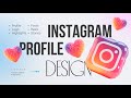 Instagram Profile Design