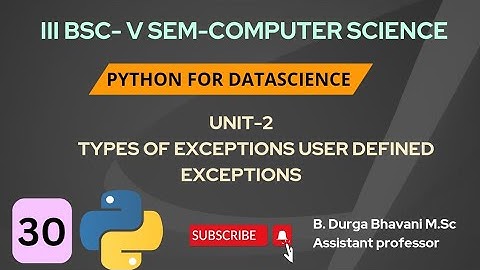 Types of Exceptions User Defined Exceptions and Predefined Exceptions with examples