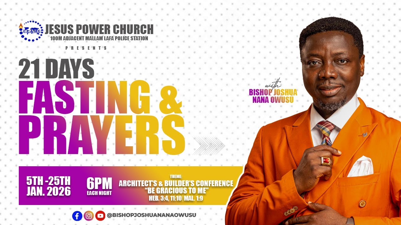 21 DAYS FASTING AND PRAYERS (DAY 4 EVENING) WITH BISHOP JOSHUA NANA OWUSU 08.01.2026.