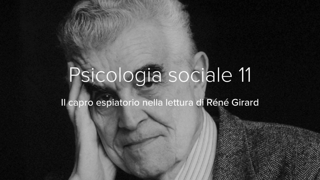 Psicologia sociale 11. Il capro espiatorio