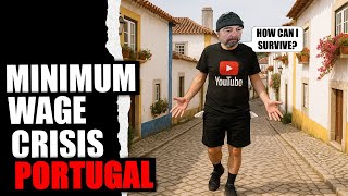 Minimum Wage Crisis In Portugal