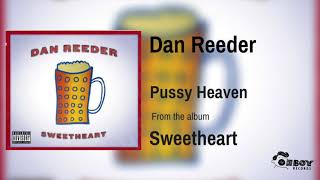 Watch Dan Reeder Pussy Heaven video