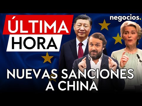 &Uacute;LTIMA HORA | Europa anuncia sanciones a compa&ntilde;&iacute;as chinas por supuesta cooperaci&oacute;n con Rusia