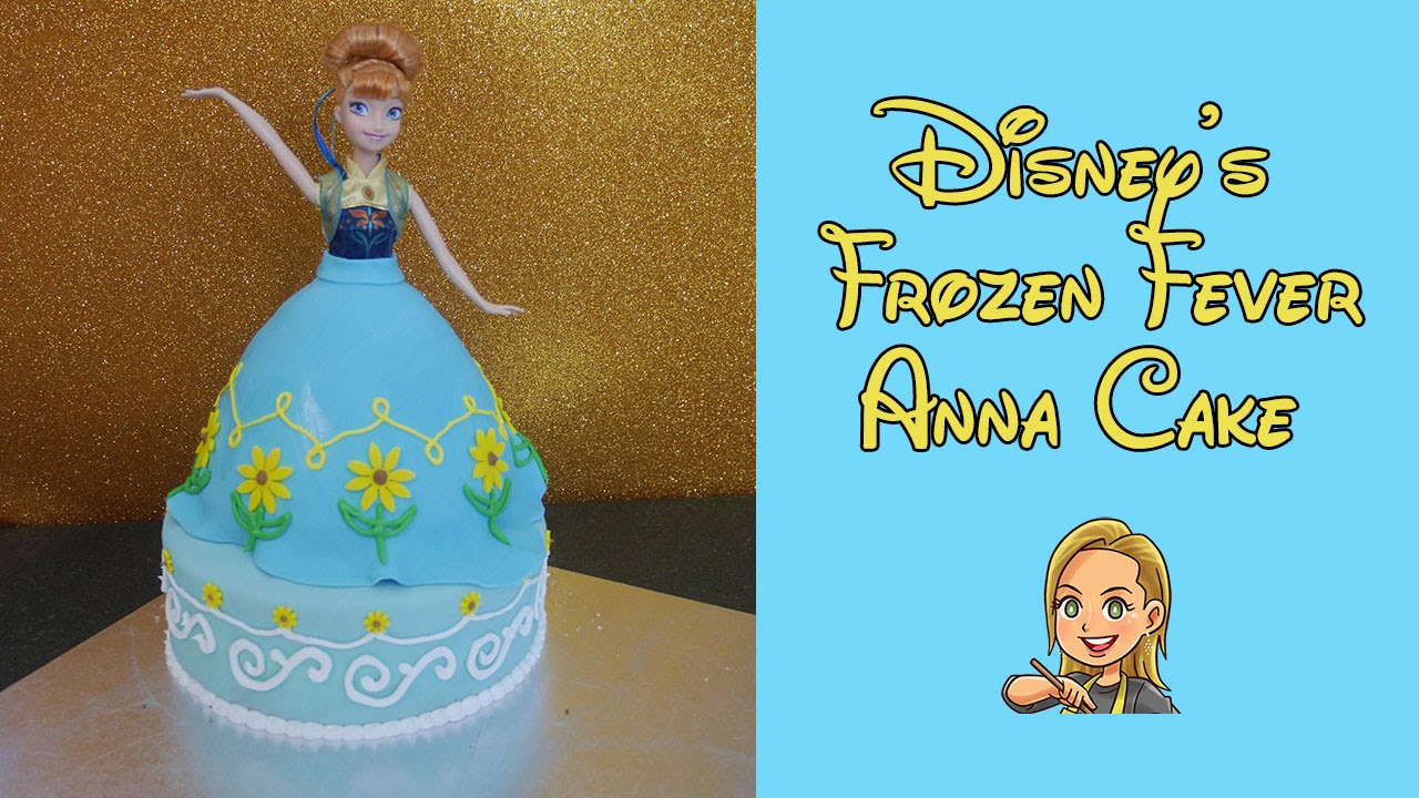 Anna Cake Tutorial Disney Frozen Fever Cake YouTube