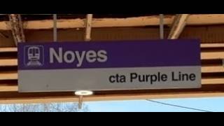 Chicago 'L' Noyes Purple Line Station Walkthrough
